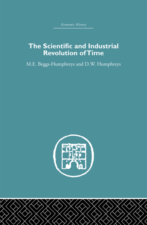 Cover image for book The Scientific and Industrial Revolution of Time