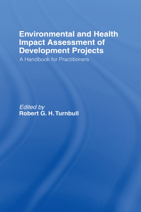 Cover image for book Environmental and Health Impact Assessment of Development Projects