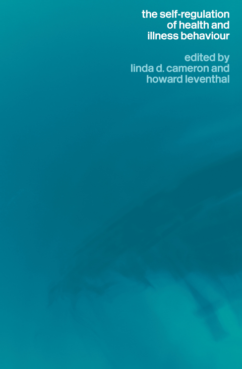Cover image for book The Self-Regulation of Health and Illness Behaviour
