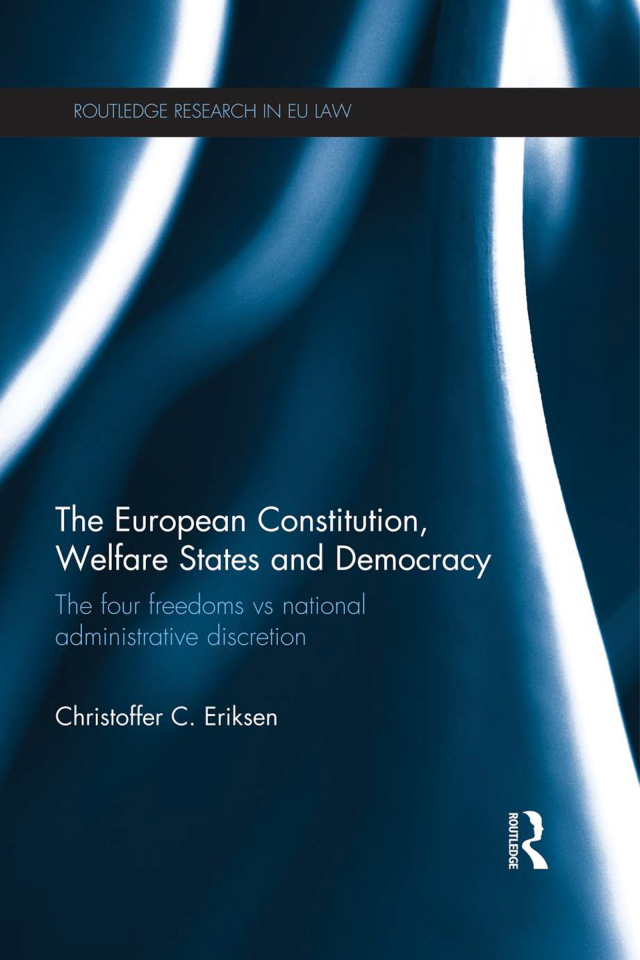 The European Constitution, Welfare States and Democracy