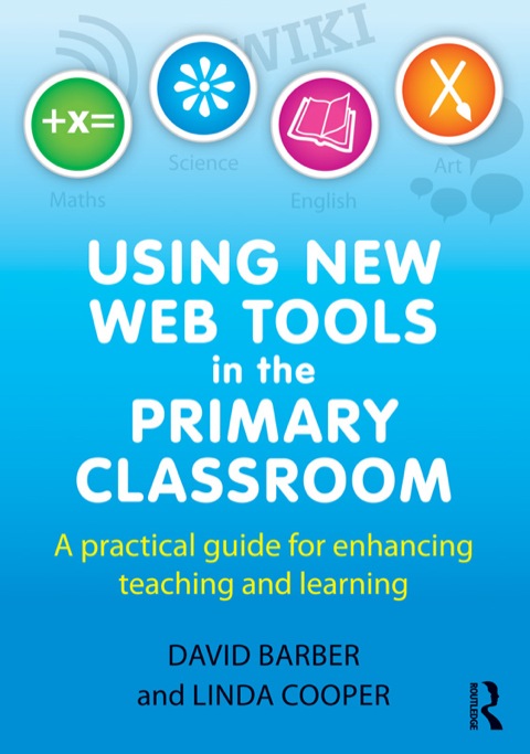 Using New Web Tools in the Primary Classroom 