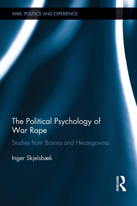 Cover image for book The Political Psychology of War Rape