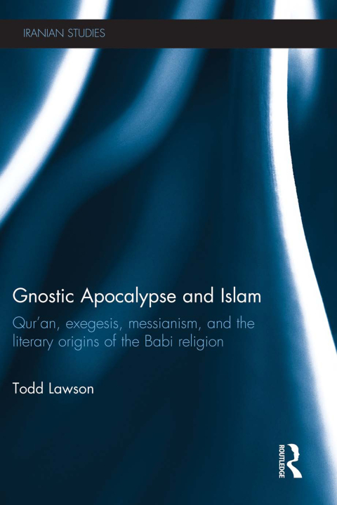 Cover image for book Gnostic Apocalypse and Islam