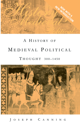 A History of Medieval Political Thought