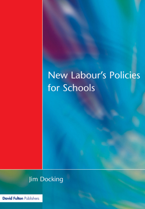 Cover image for book New Labour's Policies for Schools