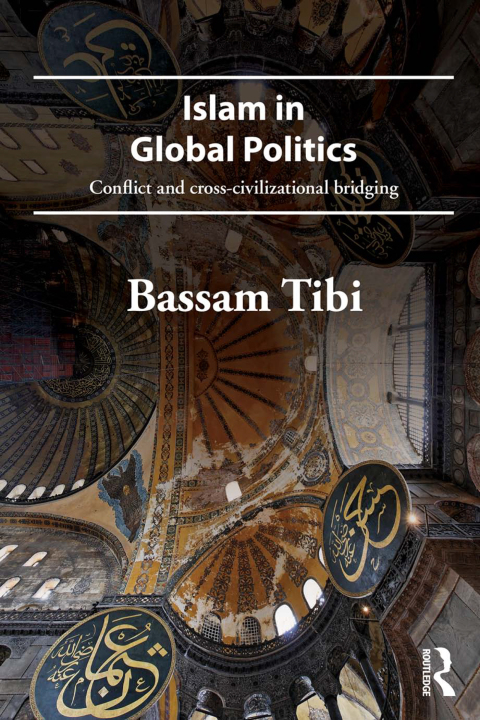 Cover image for book Islam in Global Politics