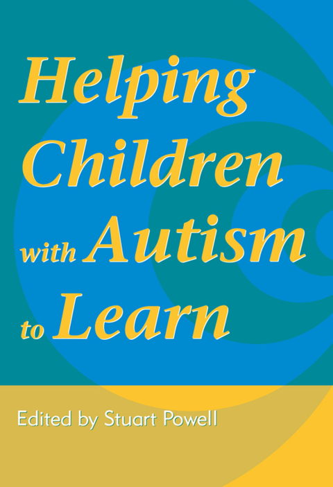 Cover image for book Helping Children with Autism to Learn