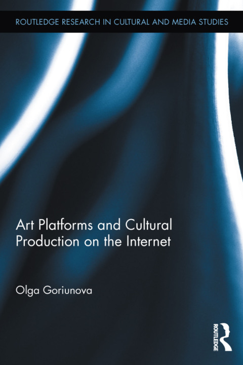 Cover image for book Art Platforms and Cultural Production on the Internet