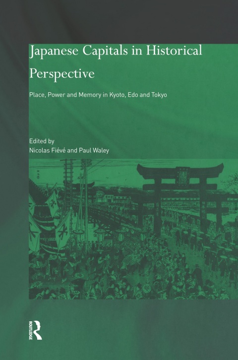 Cover image for book Japanese Capitals in Historical Perspective