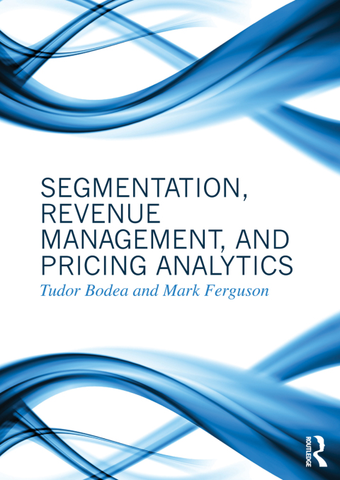 Cover image for book Segmentation, Revenue Management and Pricing Analytics