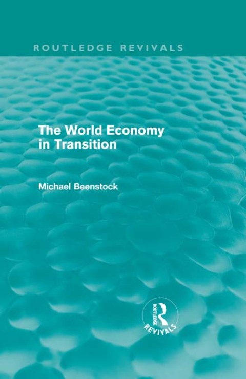 Cover image for book The World Economy in Transition (Routledge Revivals)