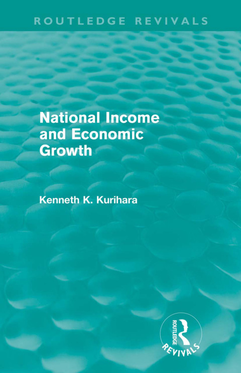 Cover image for book National Income and Economic Growth (Routledge Revivals)