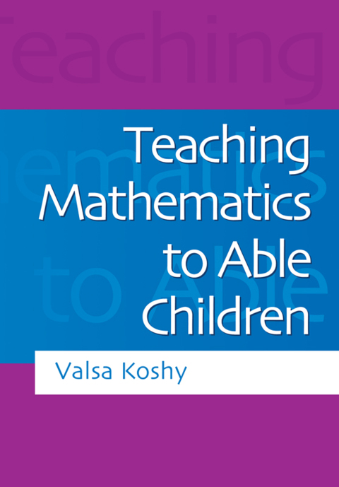 Cover image for book Teaching Mathematics to Able Children