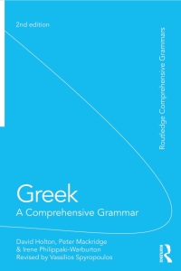 Cover image: Greek: A Comprehensive Grammar of the Modern Language 2nd edition 9780415592024