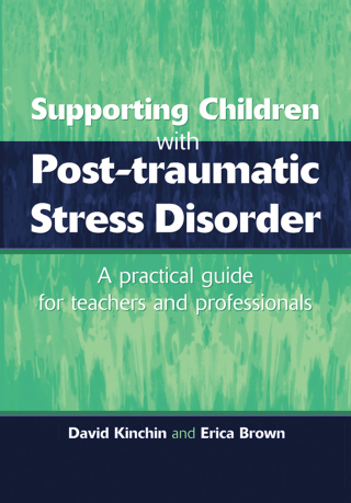 Supporting Children with Post Tramautic Stress Disorder