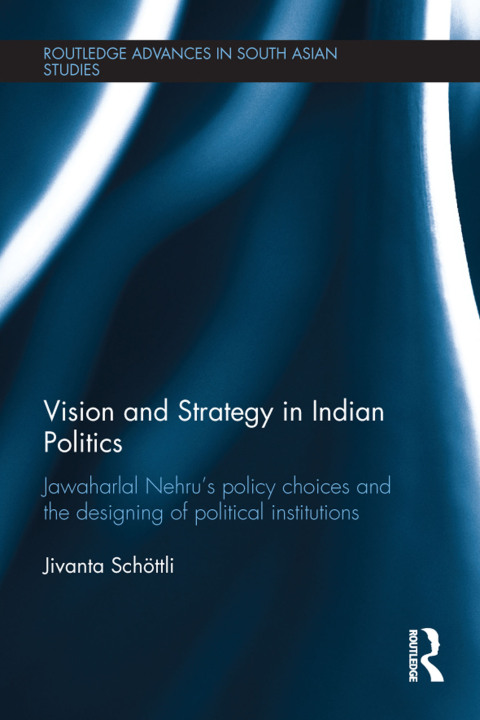 Cover image for book Vision and Strategy in Indian Politics