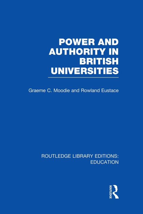 Cover image for book Power & Authority in British Universities