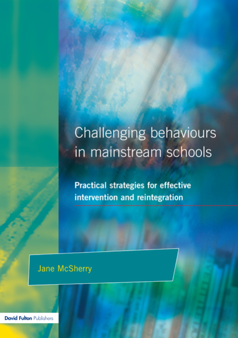 Cover image for book Challenging Behaviour in Mainstream Schools