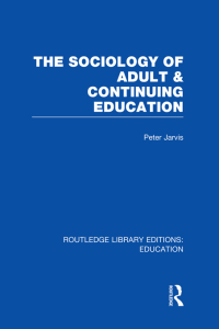 Cover image: The Sociology of Adult & Continuing Education 1st edition 9780415750721