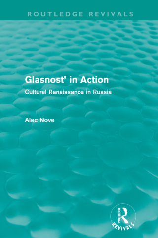 Glasnost' in Action (Routledge Revivals)