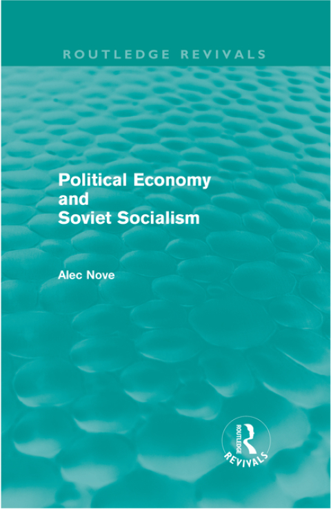 Cover image for book Political Economy and Soviet Socialism (Routledge Revivals)