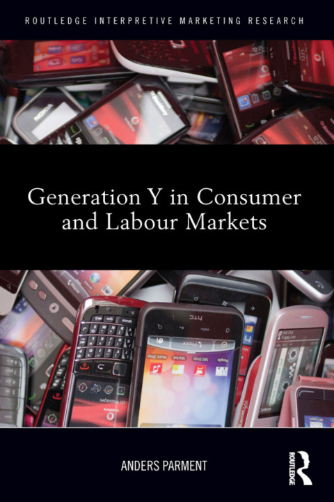 Generation Y in Consumer and Labour Markets 