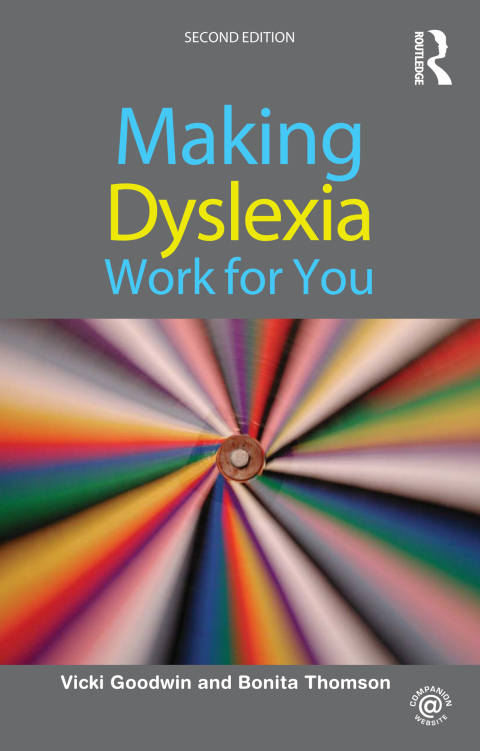 Cover image for book Making Dyslexia Work for You
