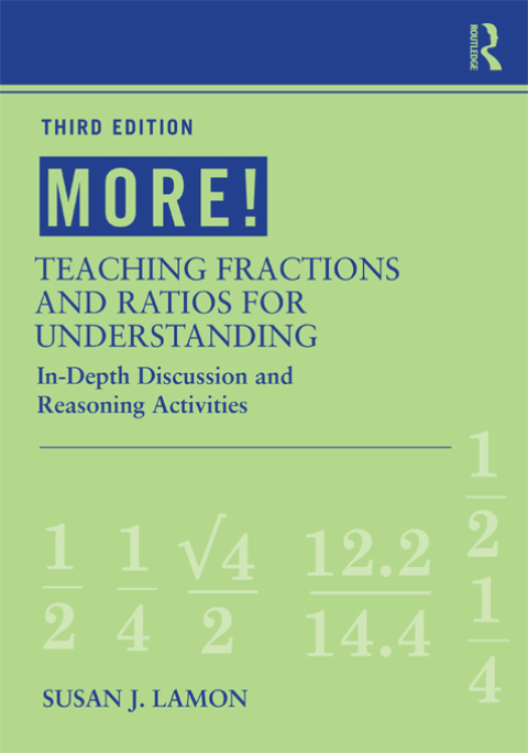 Cover image for book MORE! Teaching Fractions and Ratios for Understanding