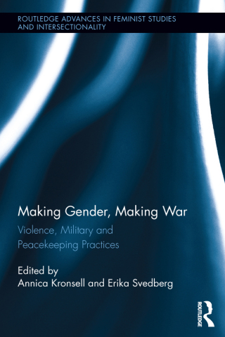 Making Gender, Making War