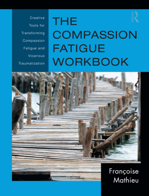 Cover image for book The Compassion Fatigue Workbook