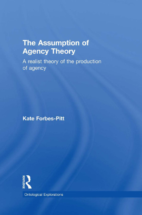 Cover image for book The Assumption of Agency Theory