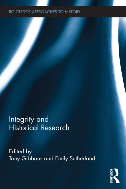 Cover image for book Integrity and Historical Research