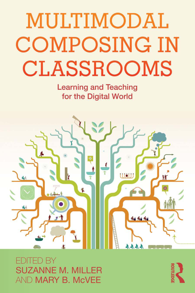 Multimodal Composing in Classrooms