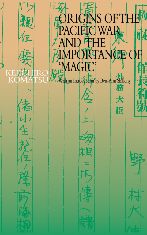 Cover image for book Origins of the Pacific War and the Importance of 'Magic'