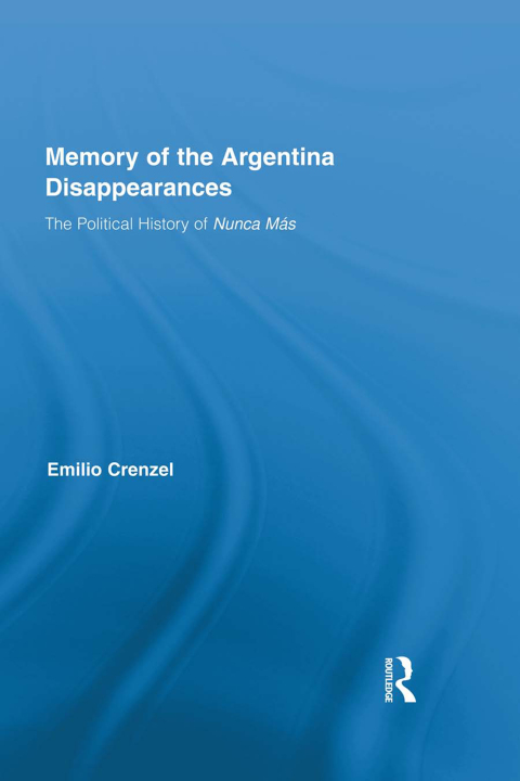 Cover image for book The Memory of the Argentina Disappearances
