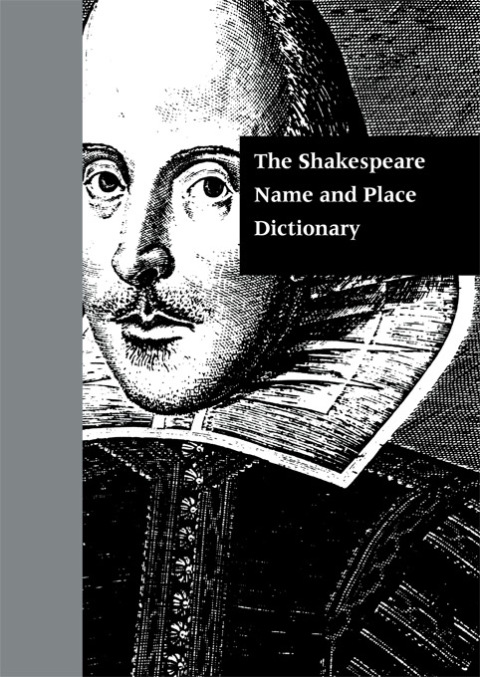 Cover image for book The Shakespeare Name and Place Dictionary