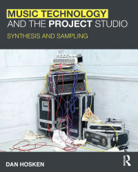 Titelbild: Music Technology and the Project Studio 1st edition 9780415878289