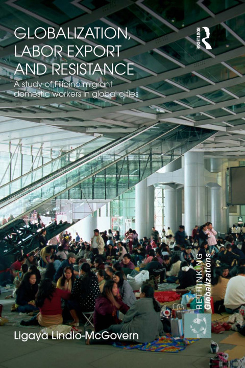 Cover image for book Globalization, Labor Export and Resistance