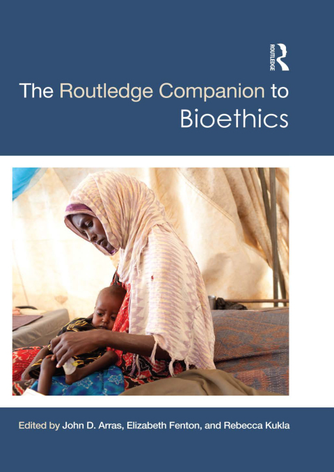 Cover image for book The Routledge Companion to Bioethics