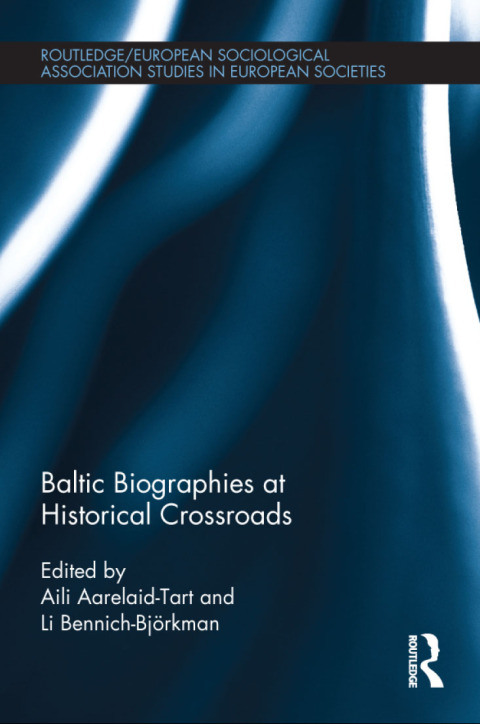Cover image for book Baltic Biographies at Historical Crossroads