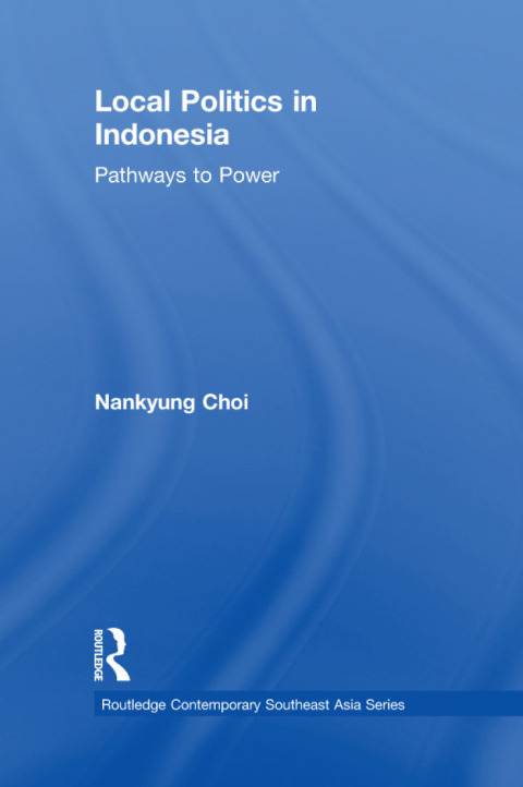 Cover image for book Local Politics in Indonesia