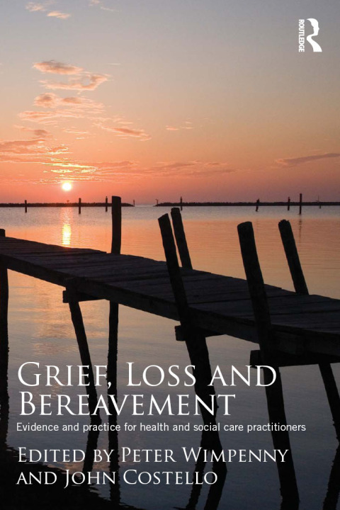 Cover image for book Grief, Loss and Bereavement