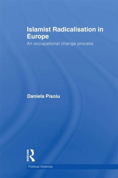 Cover image for book Islamist Radicalisation in Europe