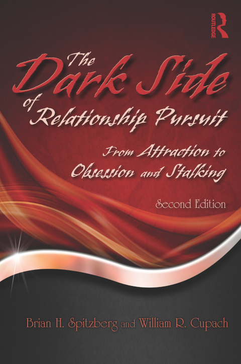 Cover image for book The Dark Side of Relationship Pursuit