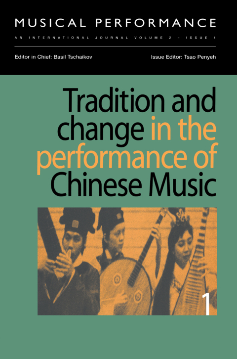Cover image for book Tradition and Change in the Performance of Chinese Music