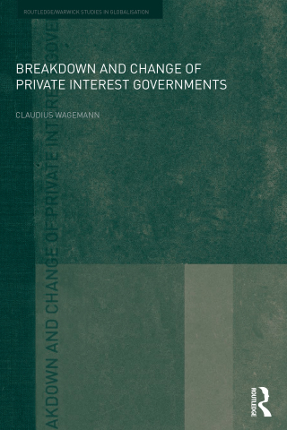Breakdown and Change of Private Interest Governments