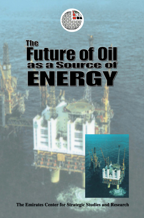The Future of Oil as a Source of Energy 