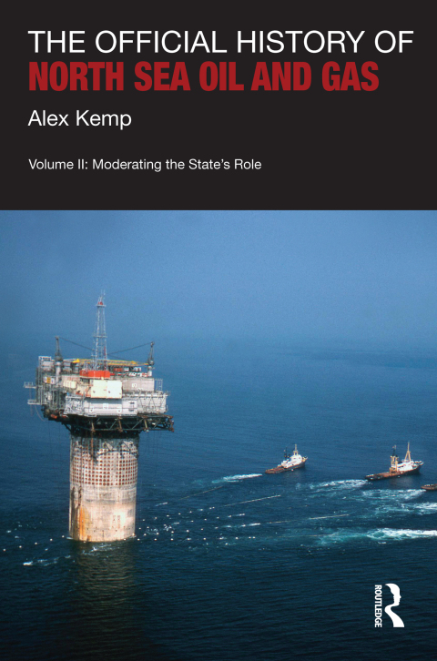 Cover image for book The Official History of North Sea Oil and Gas