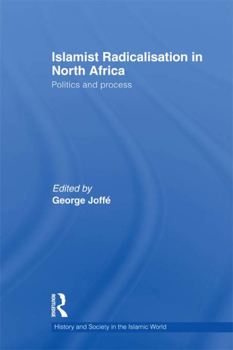 Cover image for book Islamist Radicalisation in North Africa