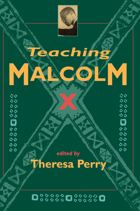 Cover image for book Teaching Malcolm X